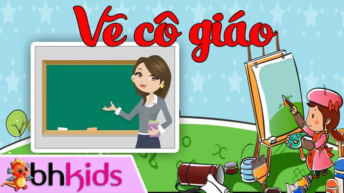Vẽ Cô Giáo - Bé Tập Vẽ Và Tô Màu