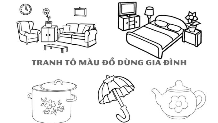 Tải ngay tranh tô màu đồ dùng gia đình rèn luyện kỹ năng vẽ
