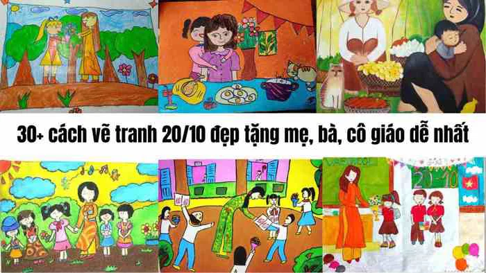 30+ Cách vẽ tranh 20/10 đơn giản tặng bà, tặng mẹ, cô giáo
