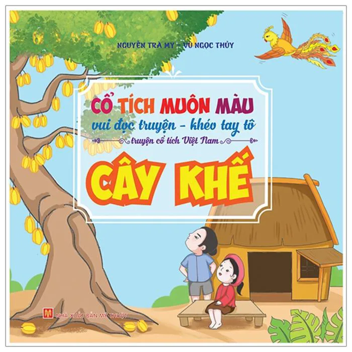 Cổ Tích Muôn Màu - Vui Đọc Truyện, Khéo Tay Tô - Truyện Cổ Tích Việt Nam -  Cây Khế