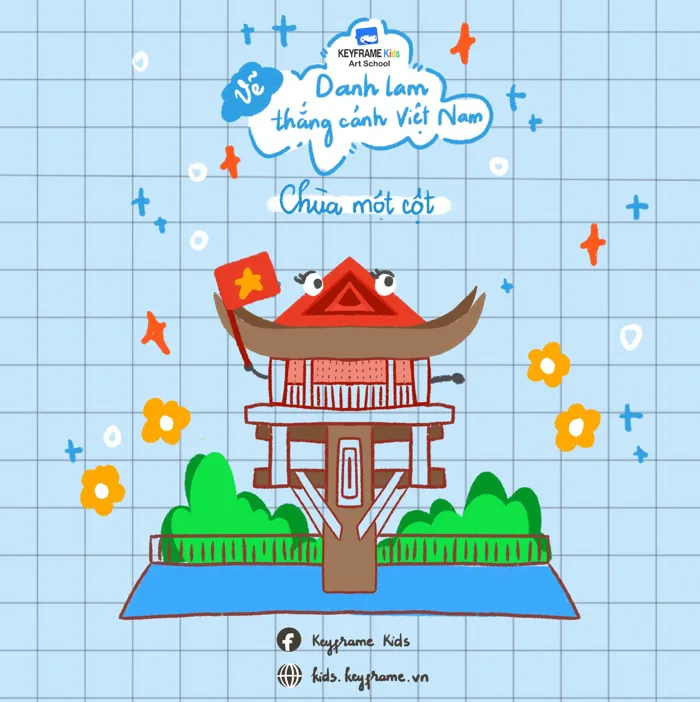 Hướng dẫn bé vẽ Chùa Một Cột | Danh lam thắng cảnh Việt Nam | Keyframe Kids