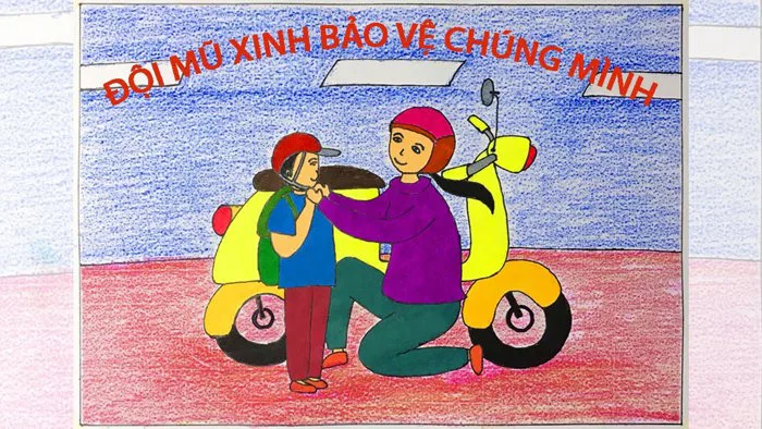 Vẽ tranh đội mũ xinh bảo vệ chúng mình | Vẽ tranh an toàn giao thông | Vẽ  tranh cổ động