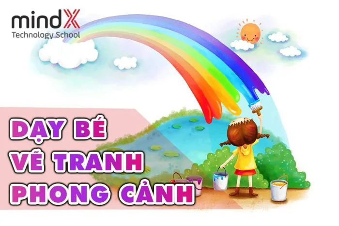 Chia sẻ 4+ bước cơ bản dạy bé vẽ tranh phong cảnh đơn giản