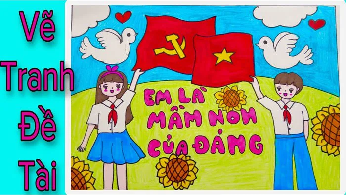 VẼ TRANH ĐỀ TÀI: EM LÀ MẦM NON CỦA ĐẢNG ĐƠN GIẢN