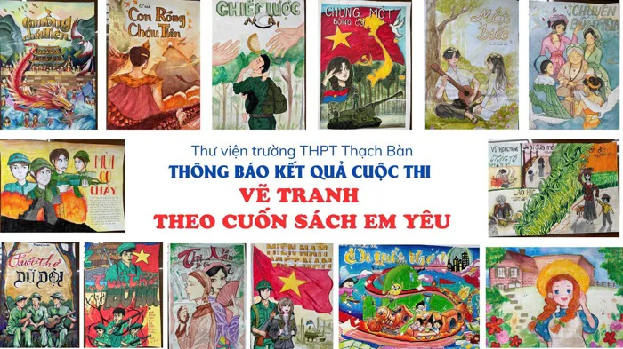 Kết quả cuộc thi Vẽ tranh theo nội dung cuốn sách em yêu năm học 2024 -  2025 - Trường THPT Thạch Bàn