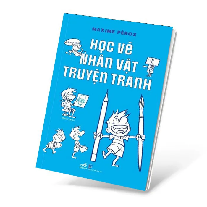 Học Vẽ Nhân Vật Truyện Tranh - Maxime Péroz | NetaBooks