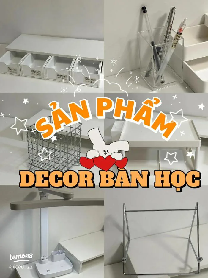 Decor bàn học đẹp & gọn: 15 ý tưởng trang trí bàn học đơn giản (kèm tips  setup aesthetic)