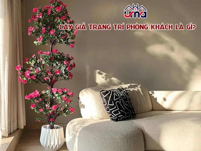 Tìm hiểu ưu, nhược điểm của cây giả trang trí phòng khách