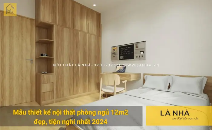 99+ Mẫu thiết kế nội thất phòng ngủ 12m2 đẹp và tiện nghi nhất