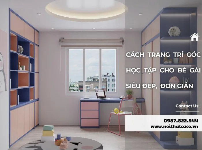 Cách trang trí góc học tập cho bé gái siêu đẹp, đơn giản